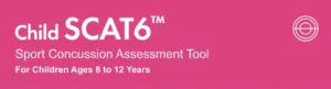 Child SCAT6 – Baseline concussion testing tool for ages 8–12